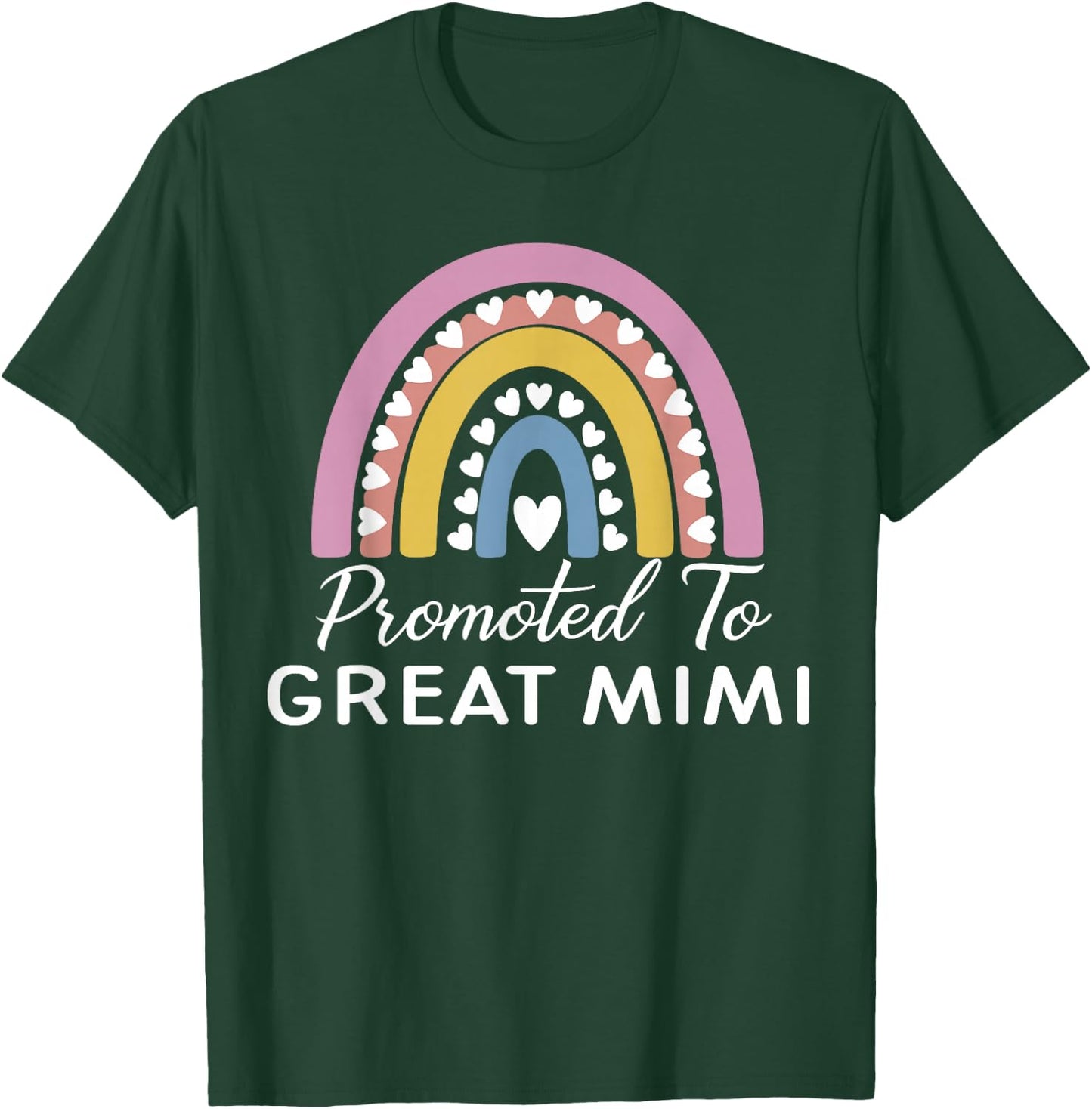 Rainbow Promoted To Great Mimi T-Shirt - T-Shirt | Forest
