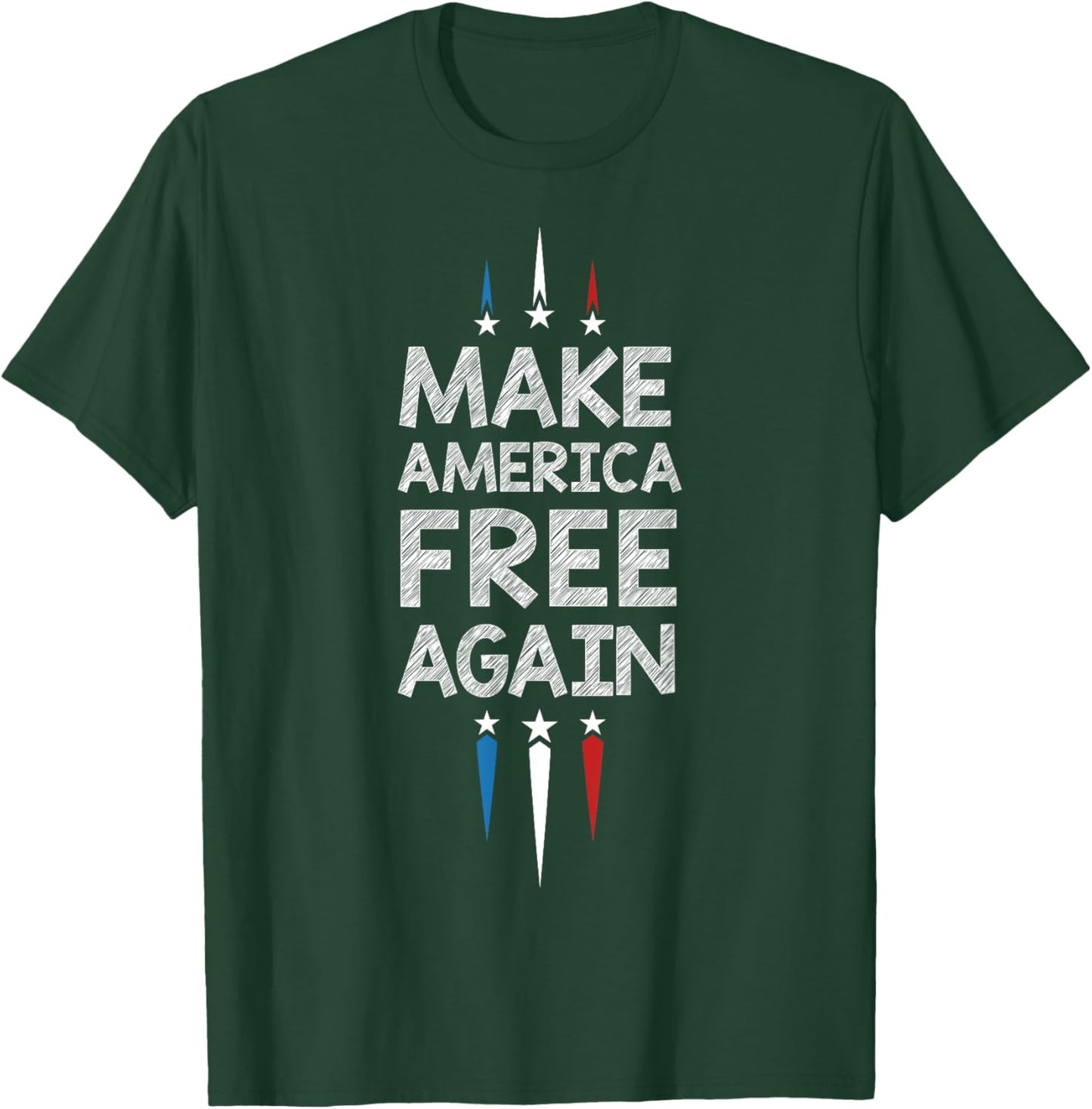 Make America Free Again Funny T-Shirt - T-Shirt | Forest