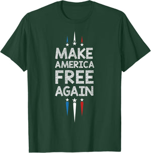 Make America Free Again Funny T-Shirt - T-Shirt | Forest