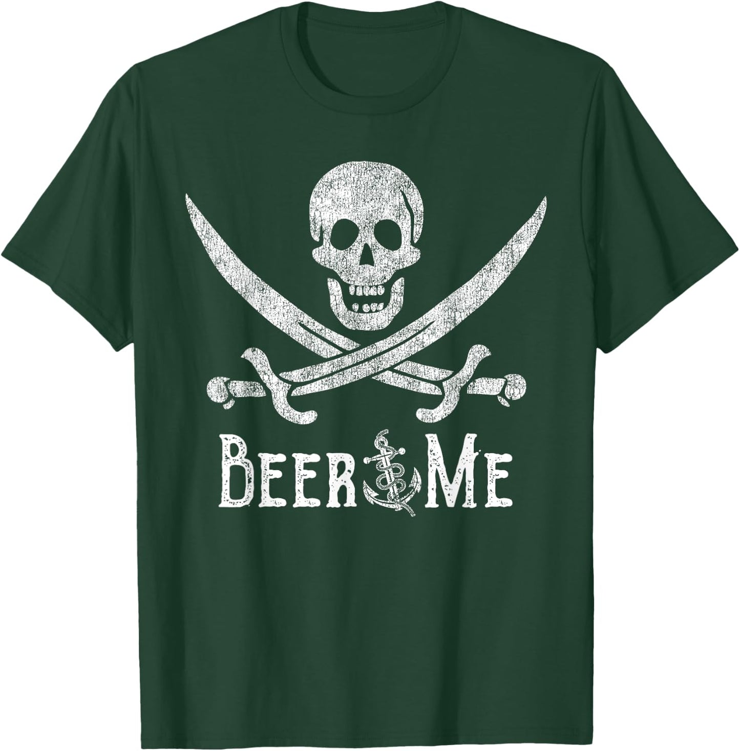 Beer Me Adult Humor Pirate Skull Distressed Funny Drinking T-Shirt - T-Shirt | Forest