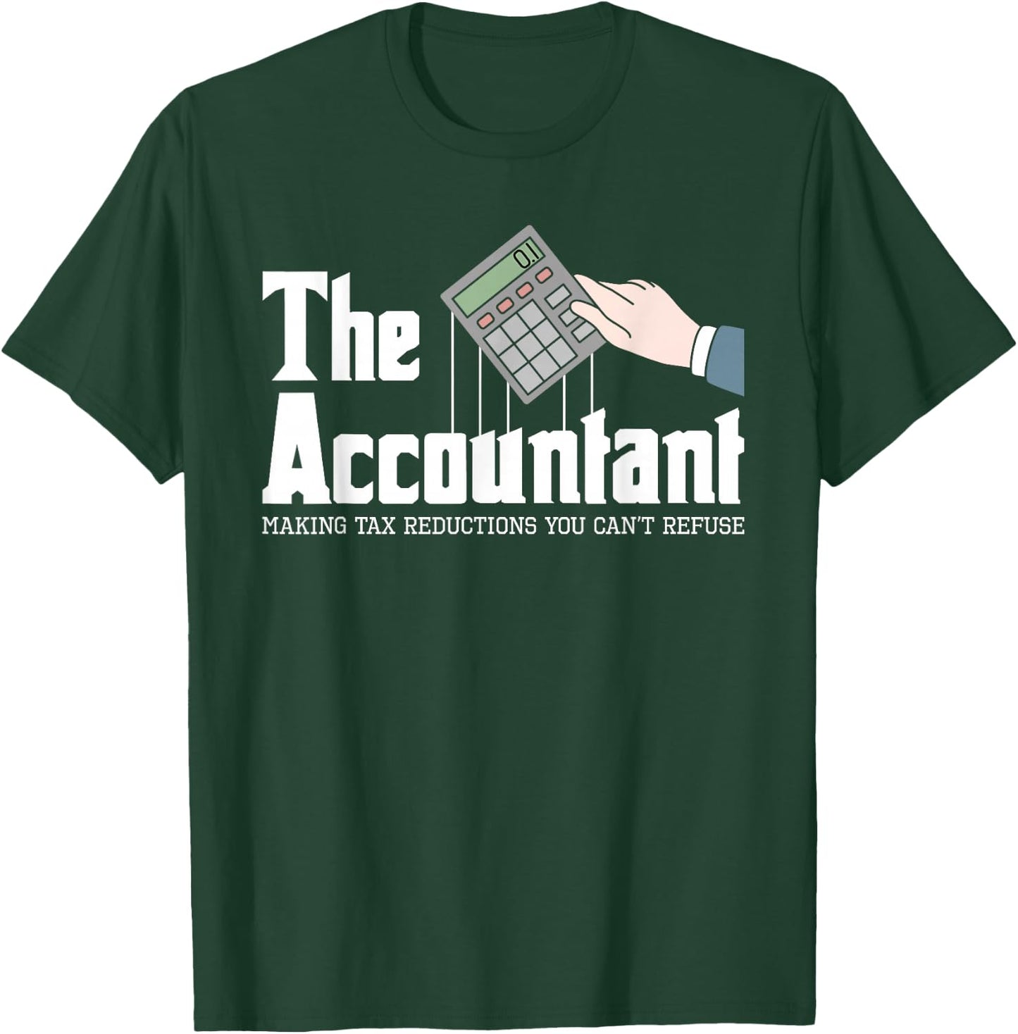 The Accountant - Auditor Bookkeeper Bookkeeping Taxation Small T-Shirt - T-Shirt | Forest