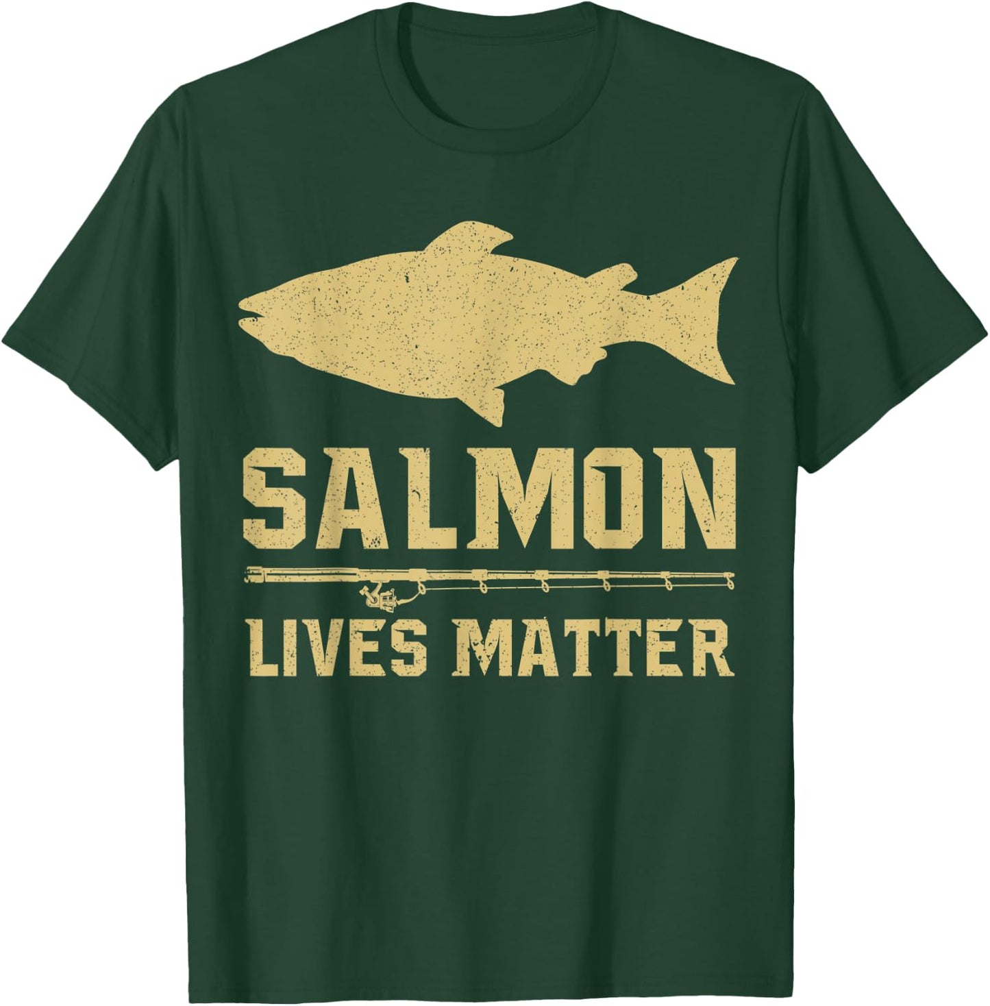 Salmon Lives Matter Salmon Fisherman Fishing T-Shirt - T-Shirt | Forest