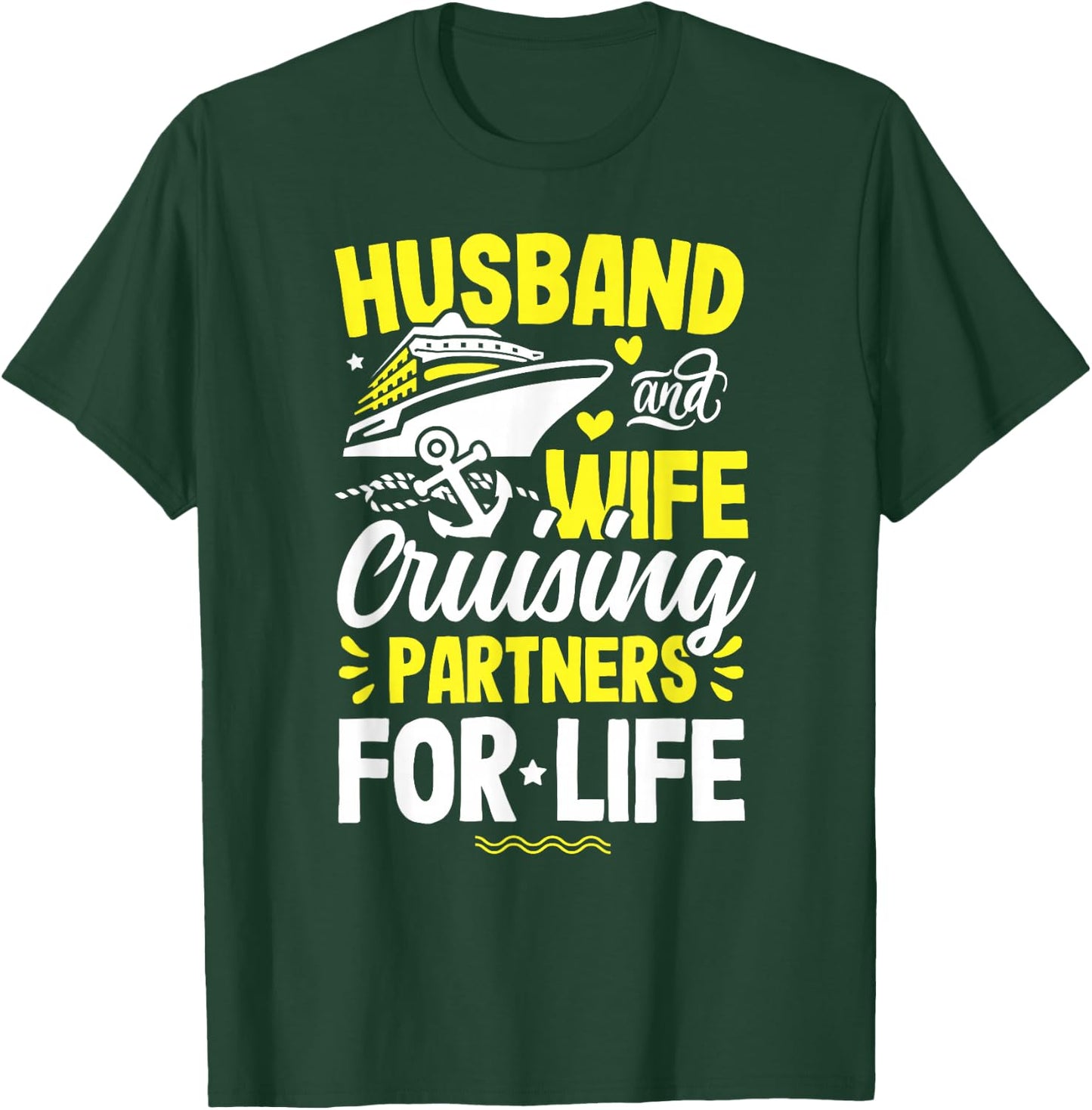 Husband and Wife Cruising Partners for Life cruise love T-Shirt - T-Shirt | Forest