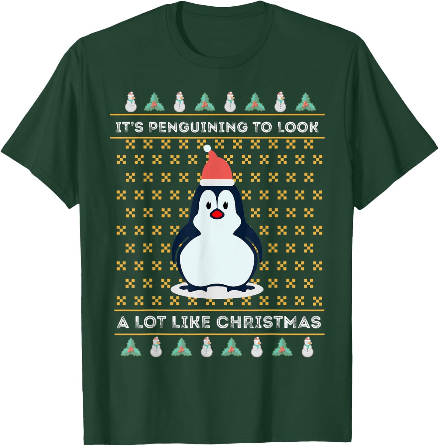 Its Penguining To Look A Lot Like Christmas Penguin Wildlife T-Shirt - T-Shirt | Forest
