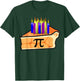 Pi Day Birthday Shirt 3.14 Math Geek Pie with Candles T-Shirt - T-Shirt | Forest