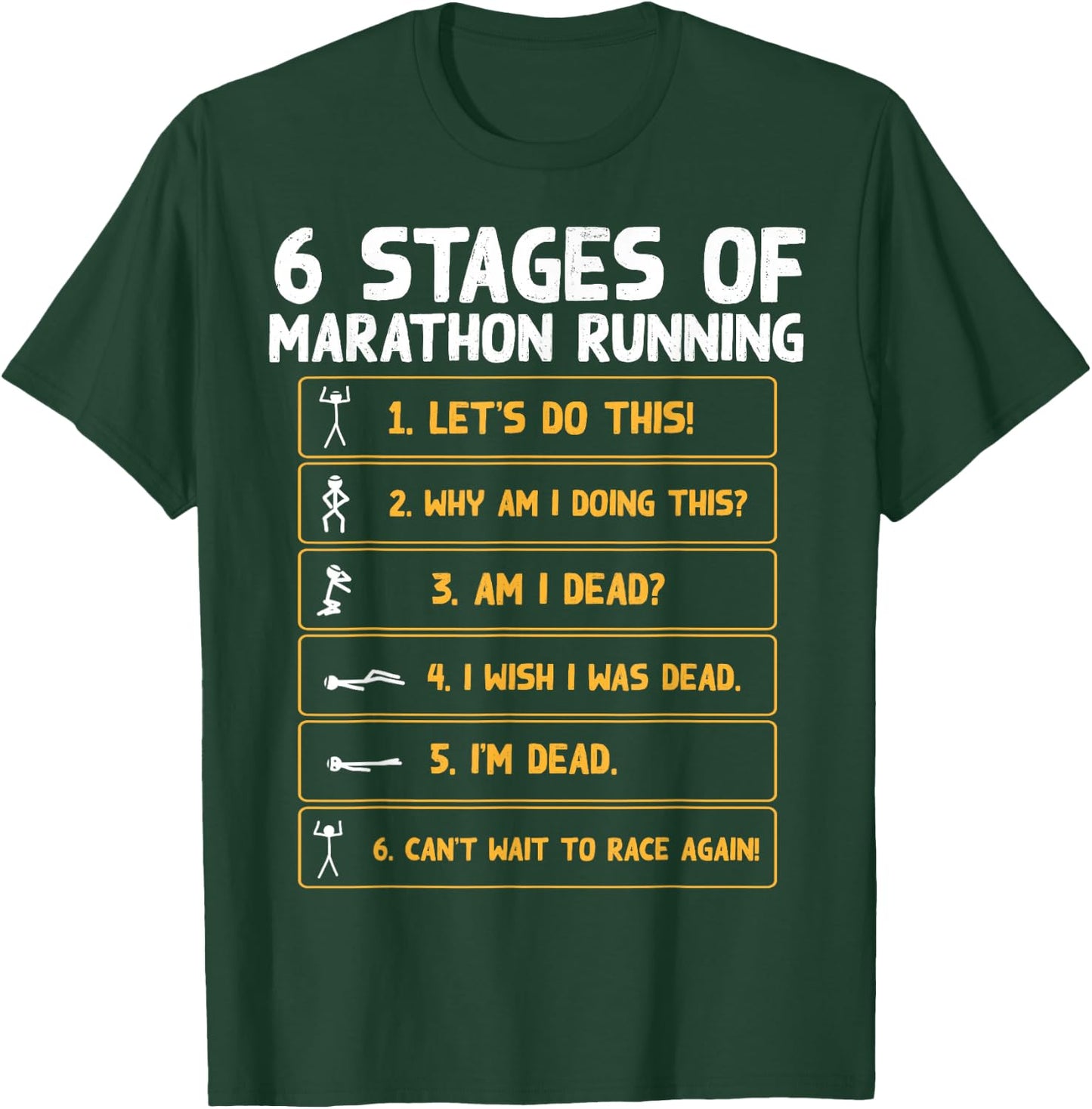 6 Stages Of Marathon Running - Marathon Runner T-Shirt - T-Shirt | Forest