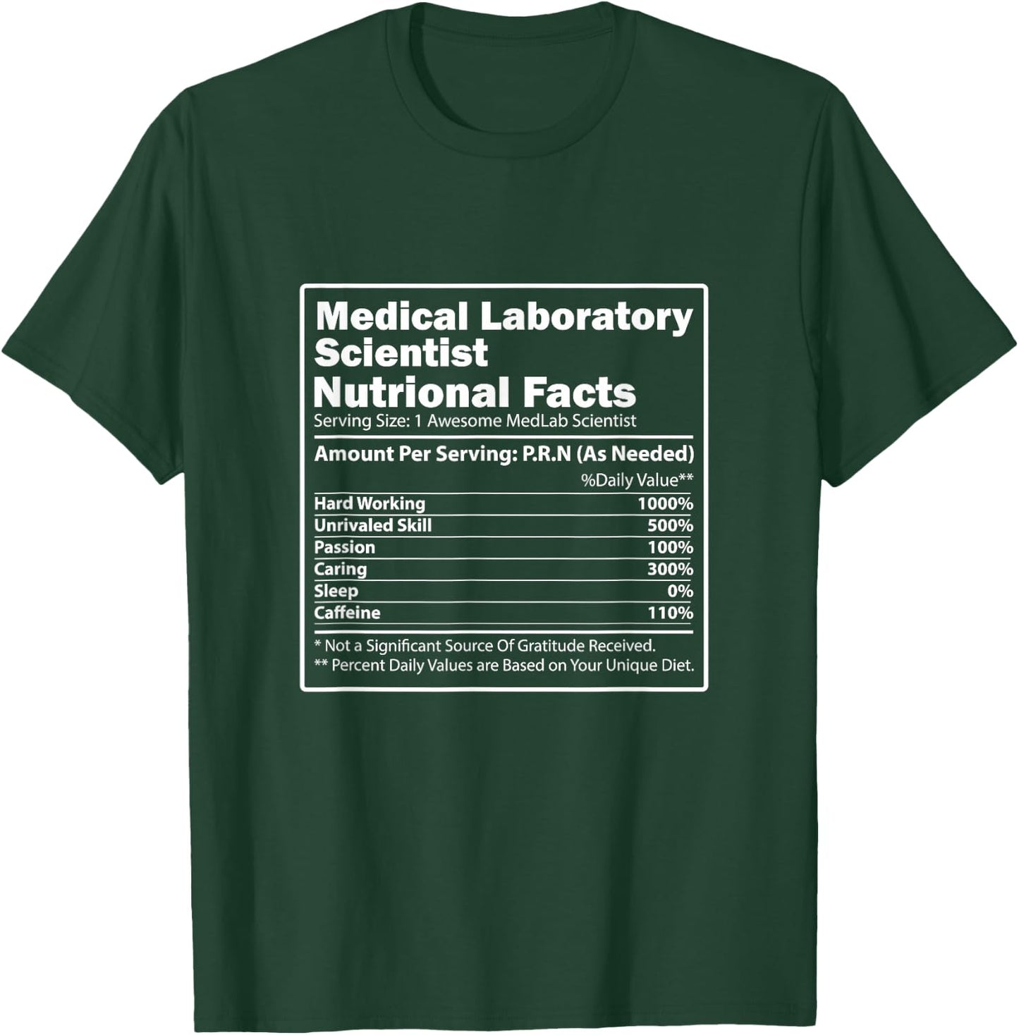 Nutritional Facts Science Medical Laboratory Scientist T-Shirt - T-Shirt | Forest