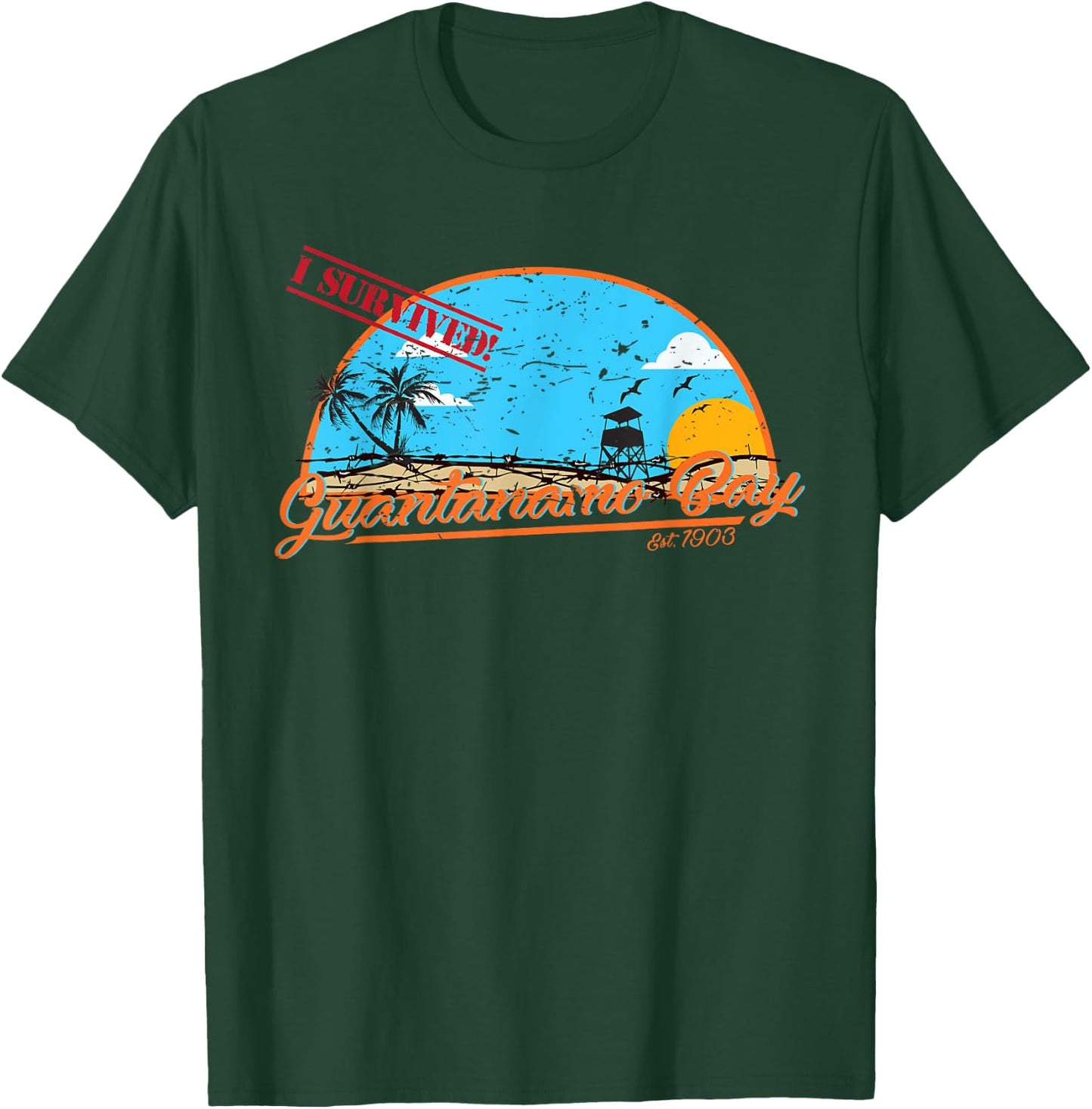 I Survived - Guantanamo Bay T-Shirt - T-Shirt | Forest