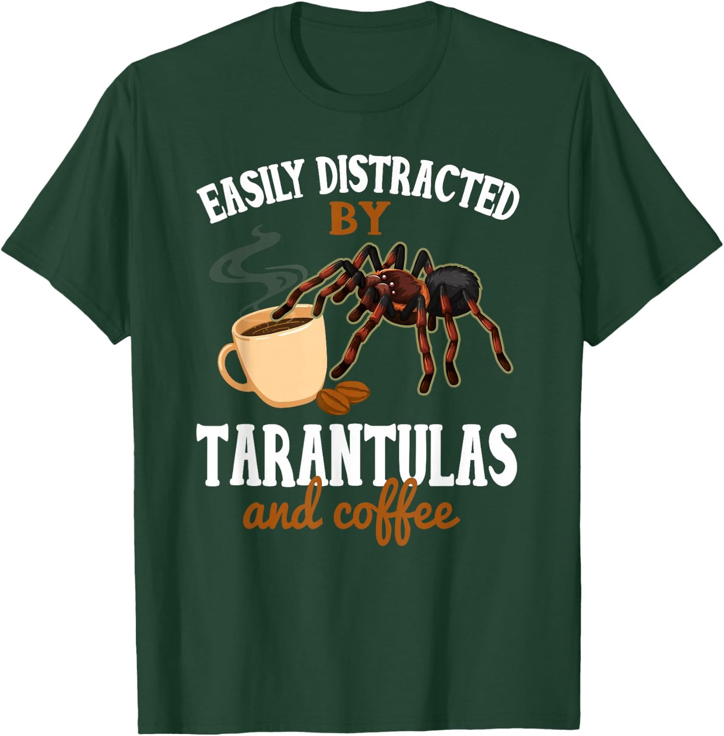 Tarantula Shirt Funny Coffee Lover Pet Tarantula Lover T-Shirt - T-Shirt | Forest