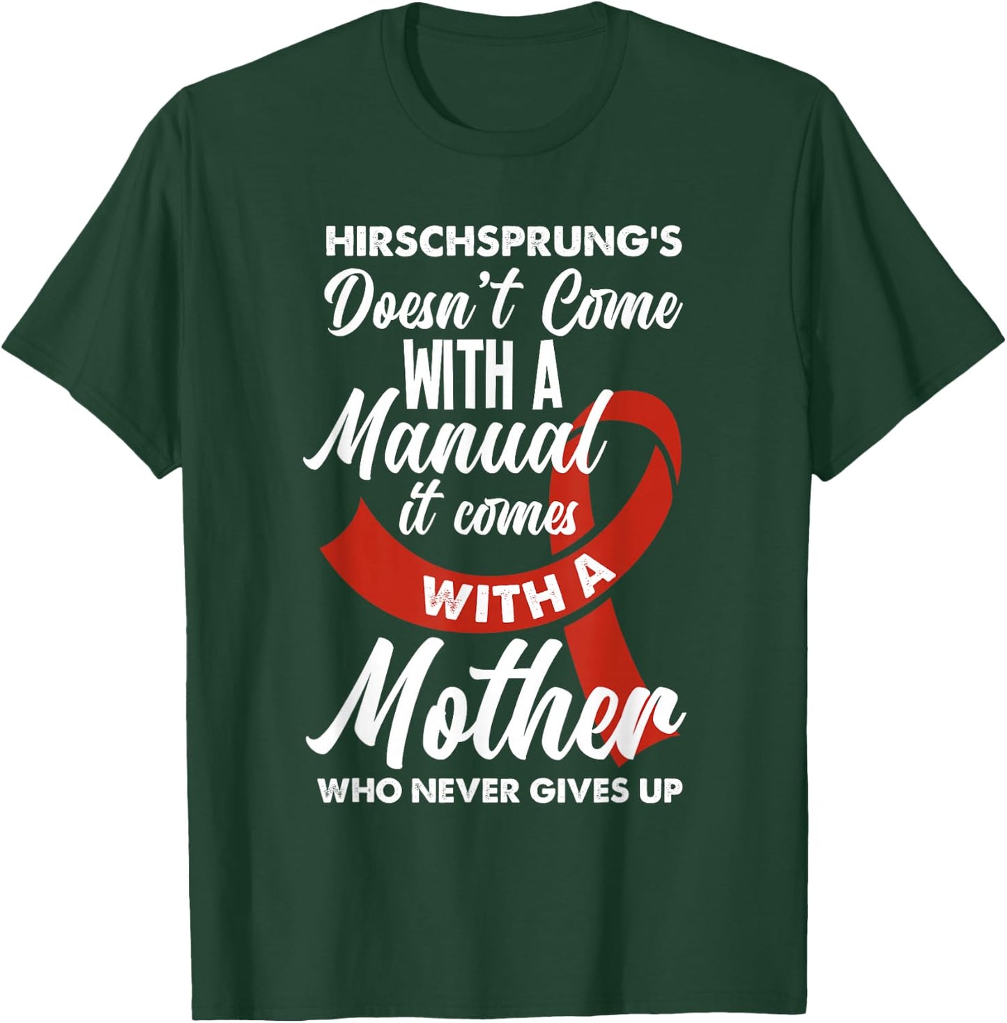 Hirschsprung's Disease Mom Hirschsprung's Disease Awareness T-Shirt - T-Shirt | Forest