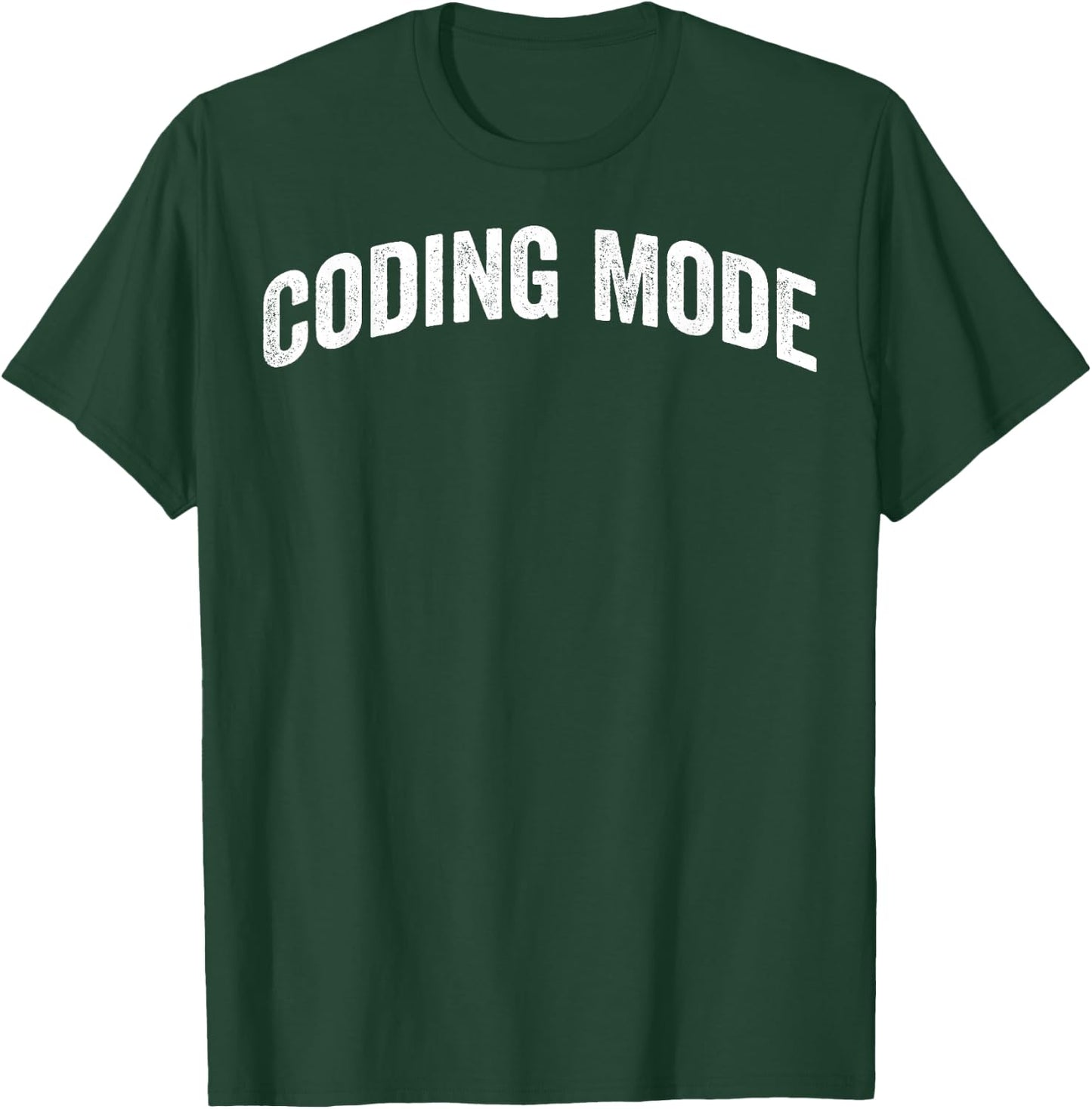 Coding Mode Programmer Developer Focus Concentration T-Shirt - T-Shirt | Forest