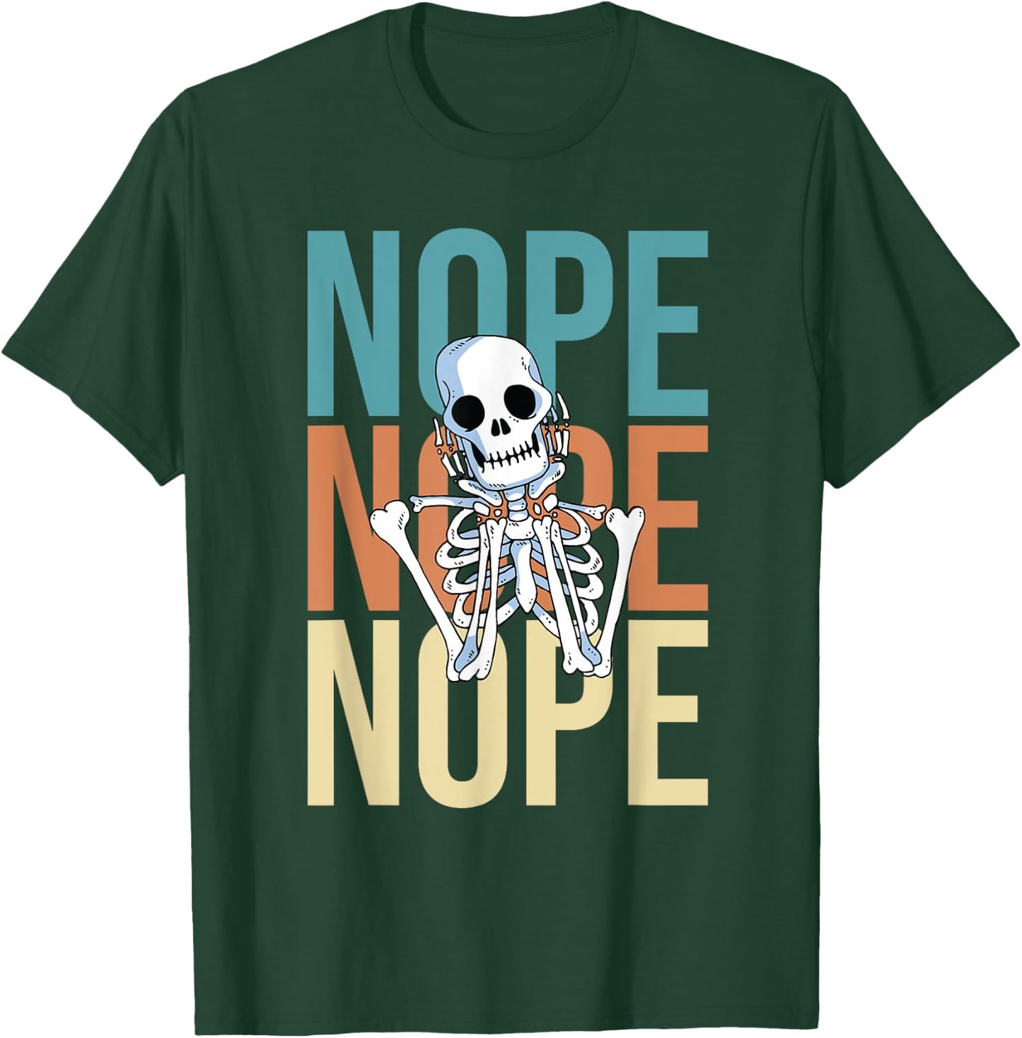 Nope Nicht Heute Keine Lust Funny Lazy Skeleton T-Shirt - T-Shirt | Forest