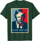 Lock Him Up Shirt Impeach Trump Traitor Anti-Trump T-Shirt - T-Shirt | Forest