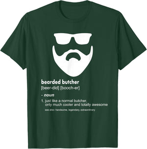 Bearded Butcher Shirt Funny Beard Joke Butcher Gift T-Shirt - T-Shirt | Forest