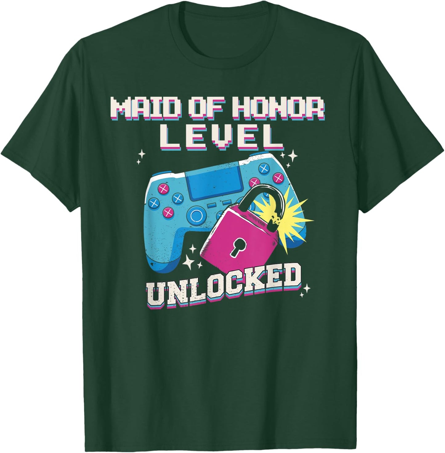 MAID OF HONOR LEVEL UNLOCKED Funny Wedding Party Gamer Meme T-Shirt - T-Shirt | Forest