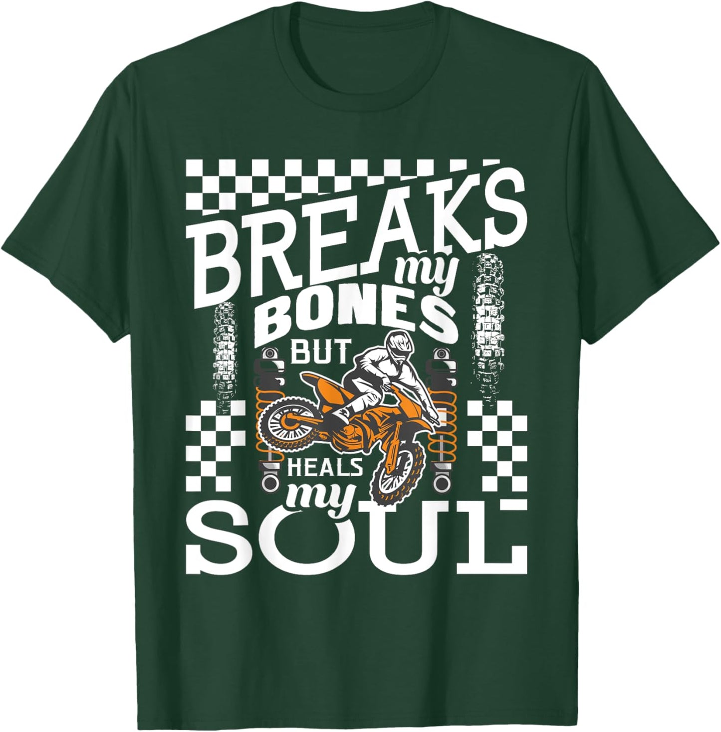 But Heals My Soul - Dirt Bike MX Bike Rider Motocross T-Shirt - T-Shirt | Forest