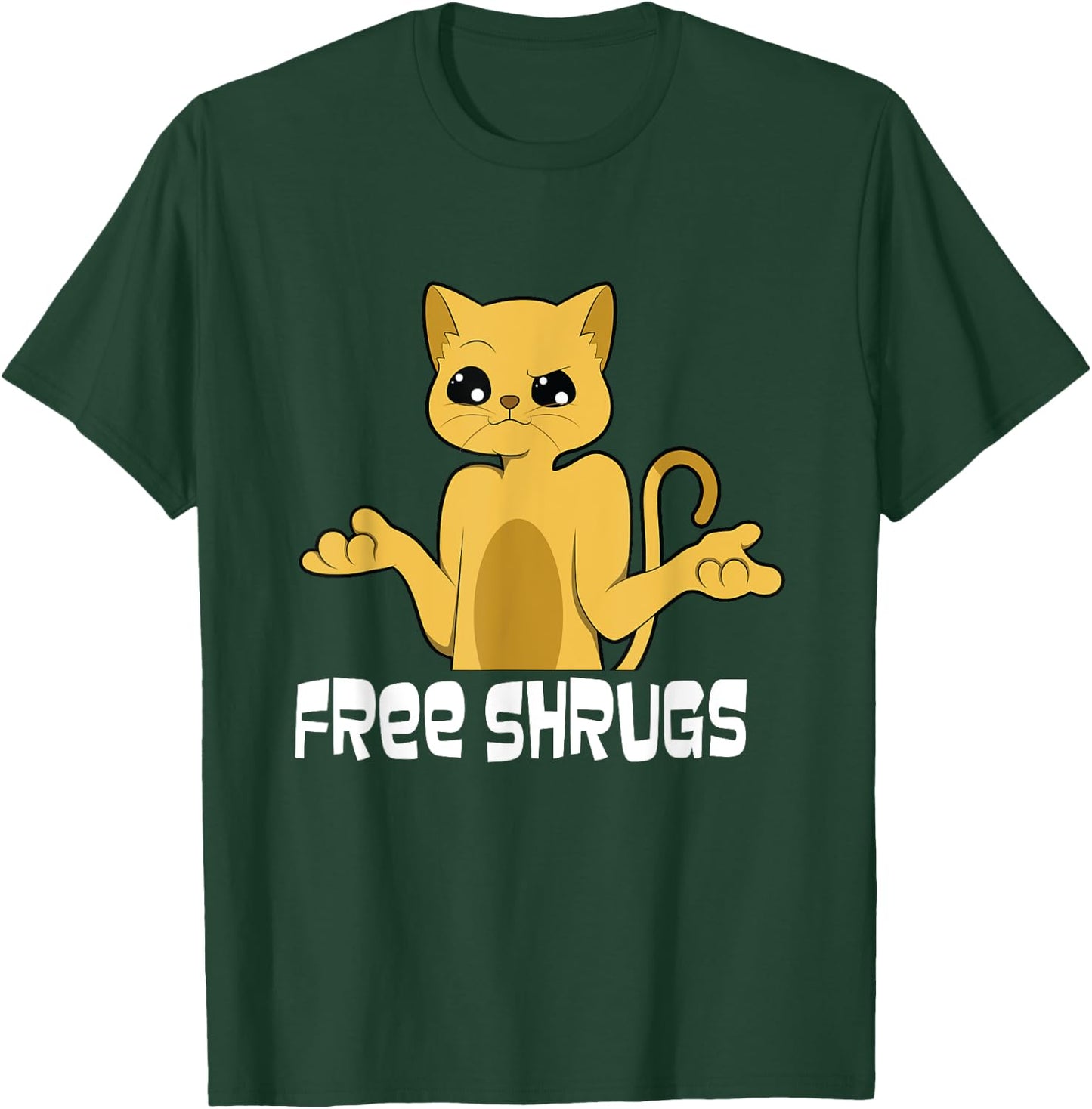 "free Shrugs" - Funny Looking Cat - Text - Humour -free Hugs T-Shirt - T-Shirt | Forest