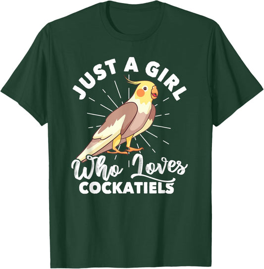 Just A Girl Who Loves Cockatiels Lover Ornithologist T-Shirt - T-Shirt | Forest