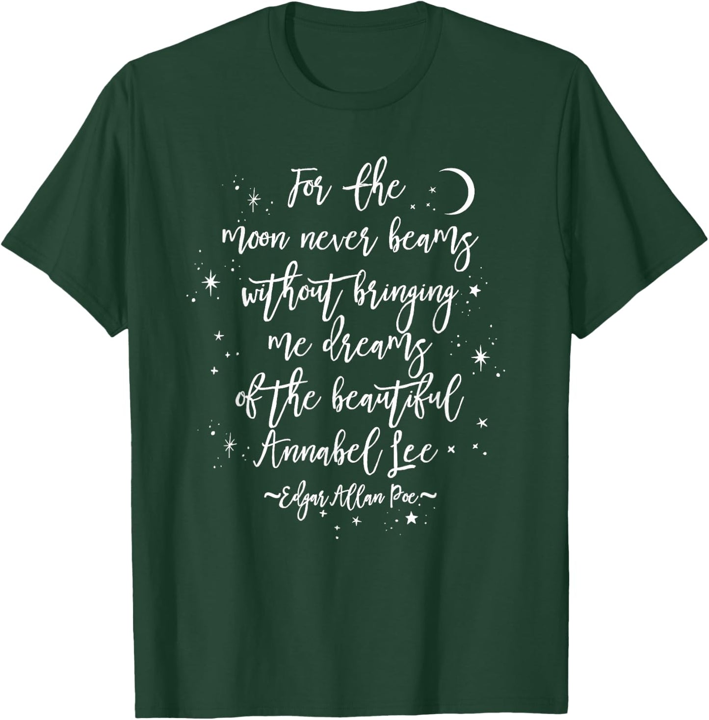 Edgar Allan Poe Literary Gift, Annabel Lee Quote Gothic Poet T-Shirt - T-Shirt | Forest