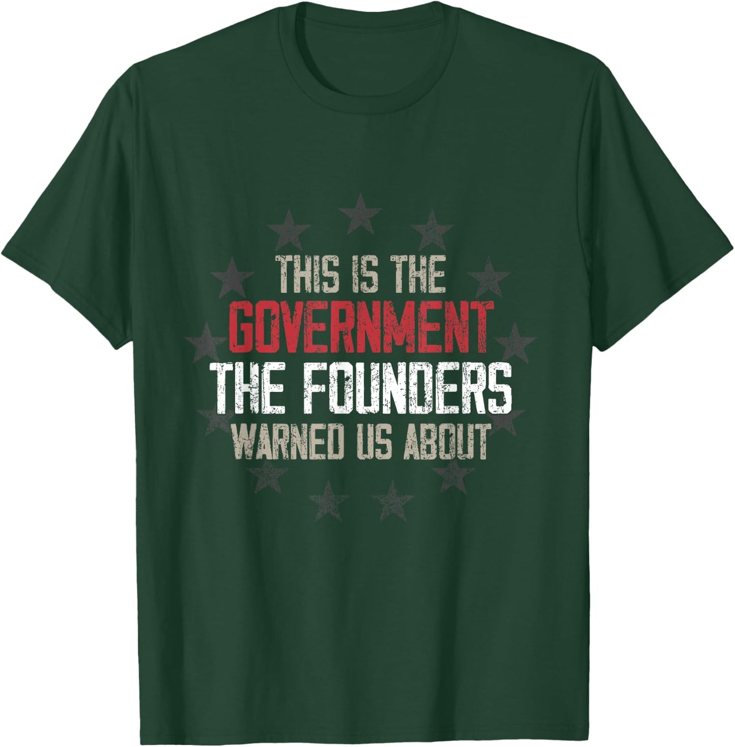 This is the government our founders warned us about T-Shirt - T-Shirt | Forest