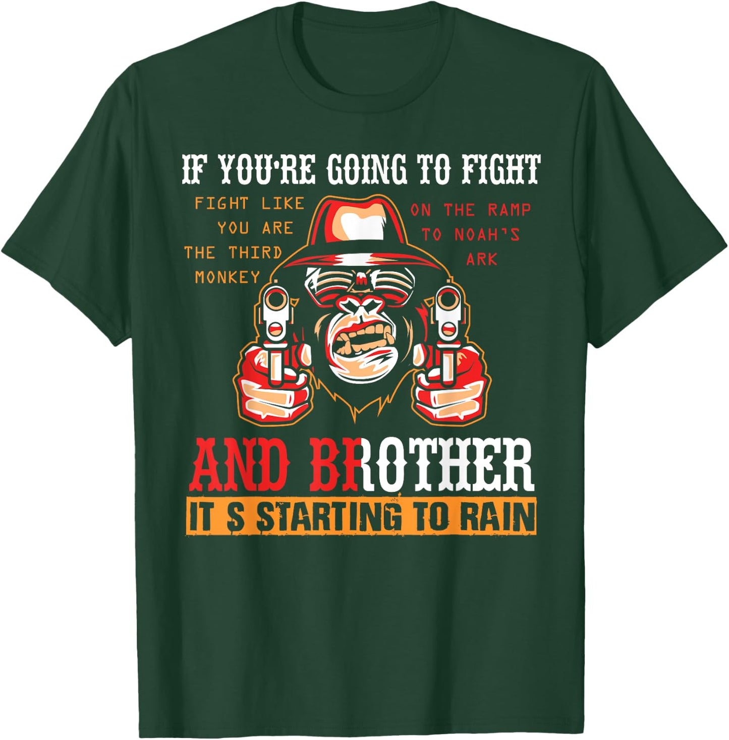 If You're Going To Fight Fight Like The Third Monkey T-Shirt - T-Shirt | Forest