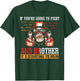 If You're Going To Fight Fight Like The Third Monkey T-Shirt - T-Shirt | Forest