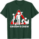 Groom's Crew T Shirt | Groom Groomsmen | Bachelor Party T-Shirt - T-Shirt | Forest