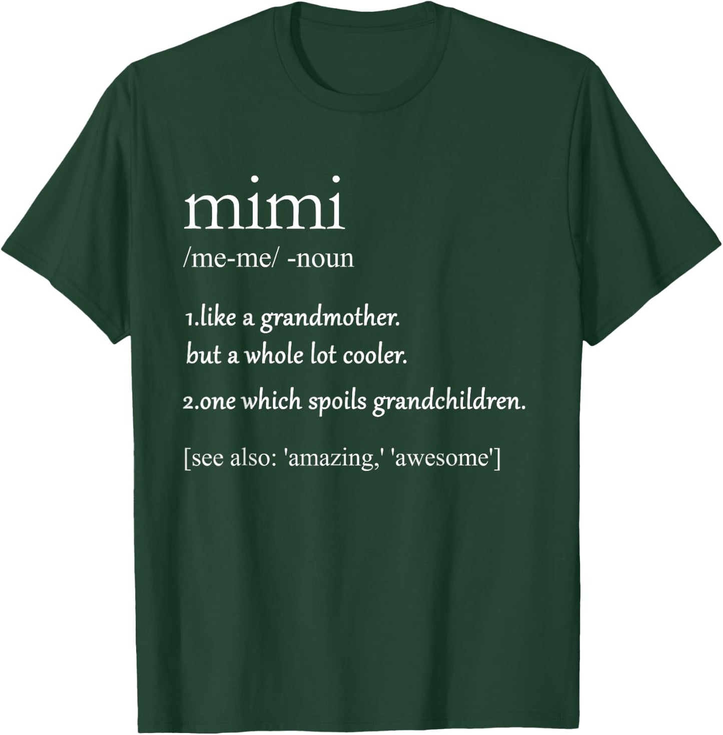 Vintage Definition Of Mimi T Shirt For perfect MIMI T-Shirt - T-Shirt | Forest