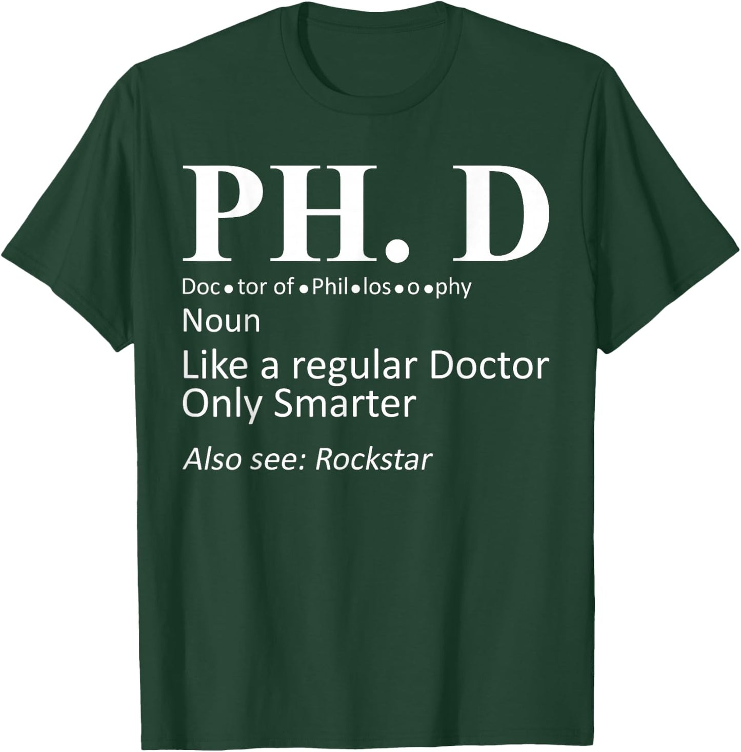 PhD Candidate Graduation Definition Doctorate Graduate T-Shirt - T-Shirt | Forest