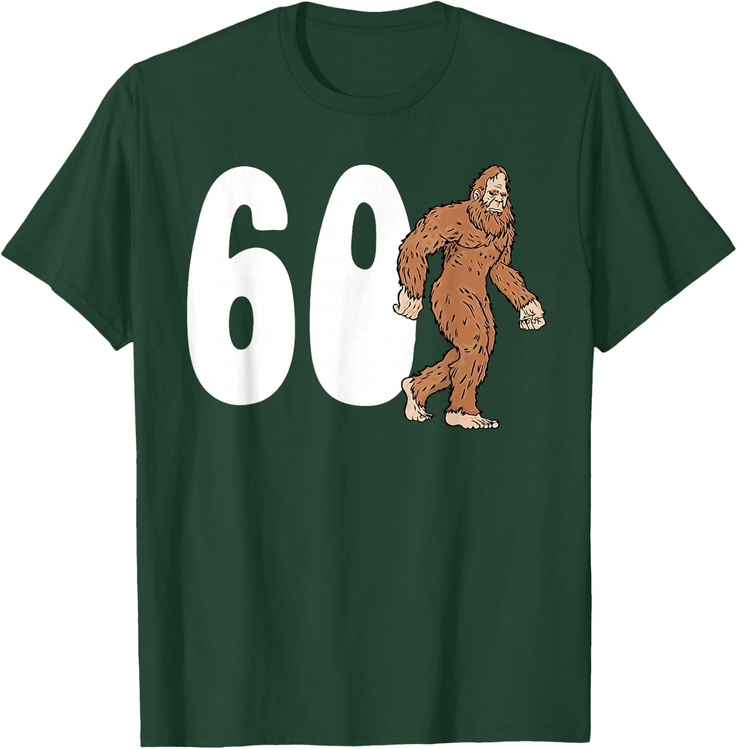Bigfoot 60th Sixtieth Birthday Sasquatch 60 Year Old Yeti T-Shirt - T-Shirt | Forest