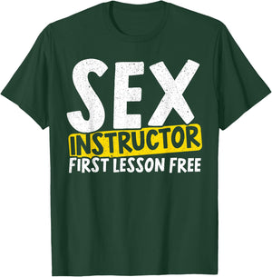 Sex Instructor for a Love Sex Master Sex Teacher T-Shirt - T-Shirt | Forest