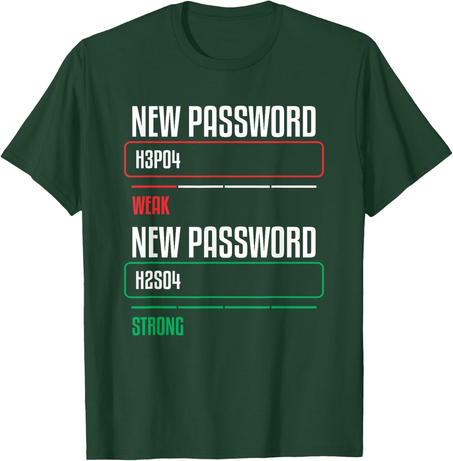New Password Chemistry Quote For A Science Teacher Chemistry T-Shirt - T-Shirt | Forest