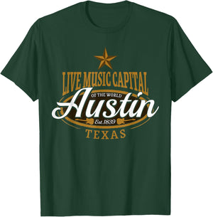 Live Music Capital of the World Austin Texas Est 1839 T-Shirt - T-Shirt | Forest