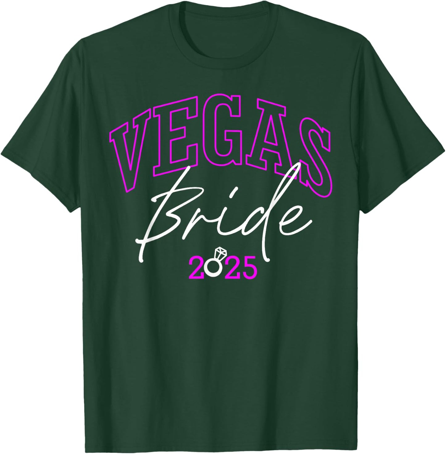 Vegas Bride Squad 2025, Married in Vegas Bachelorette Party T-Shirt - T-Shirt | Forest