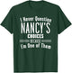 Husband and Nancy I Never Question Choices Together T-Shirt - T-Shirt | Forest