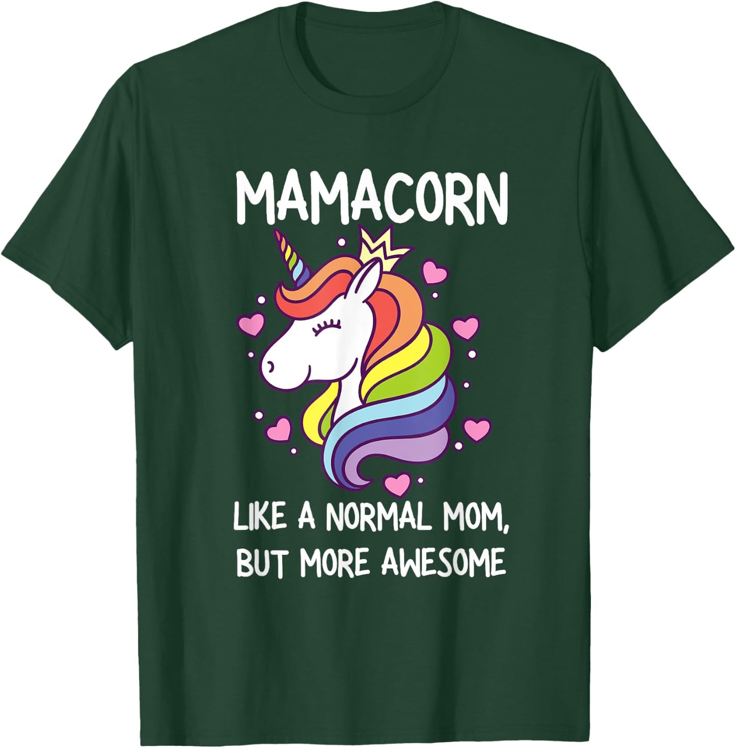Funny Mamacorn Unicorn Costume Mom Mother's Day T-Shirt - T-Shirt | Forest