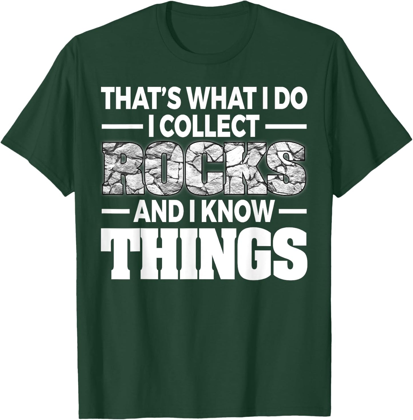 Funny Rock Collecting Gift Rockhound Men Women Geology Lover T-Shirt - T-Shirt | Forest