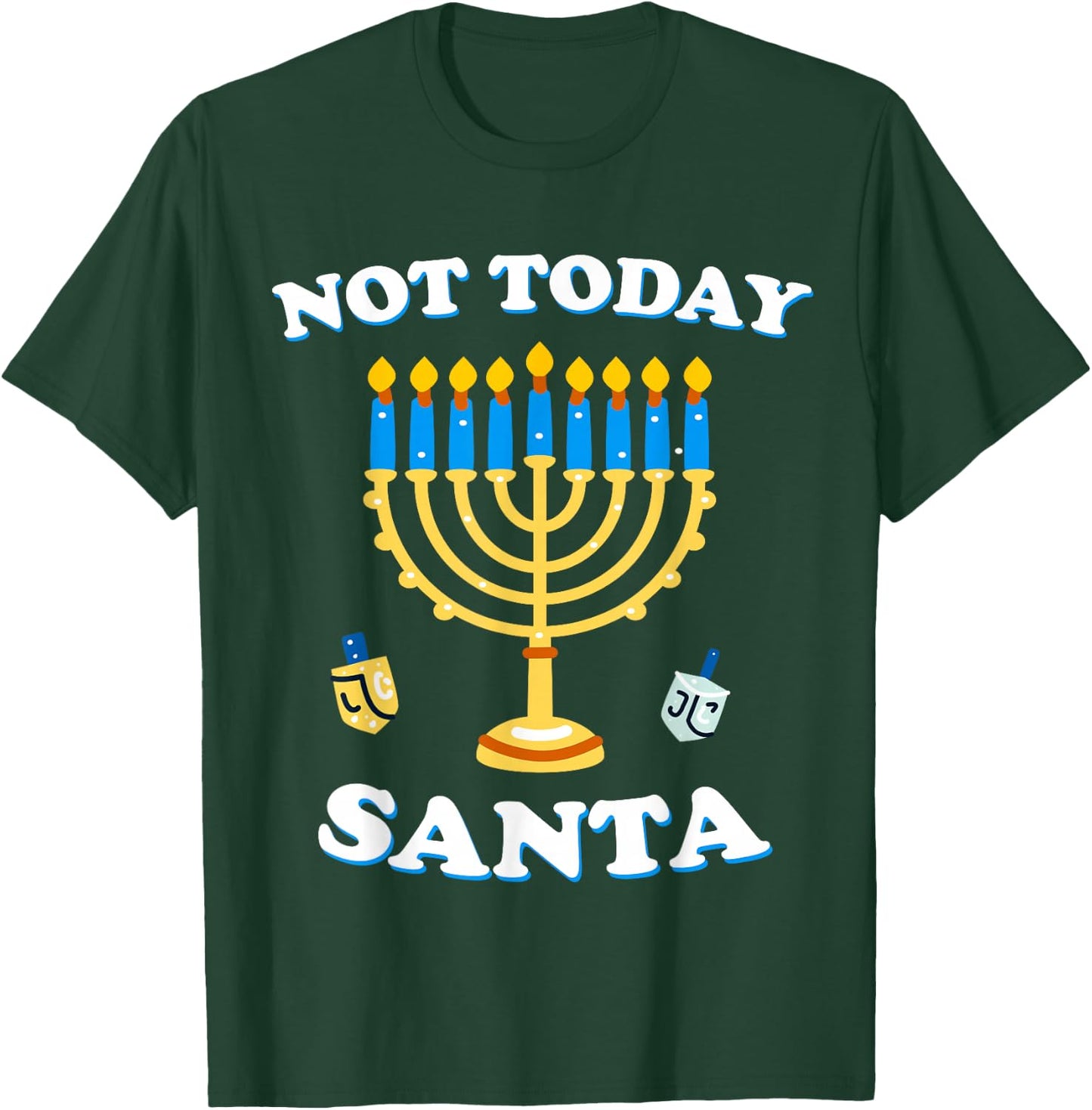 Funny Hanukkah Not Today Santa Jewish Chanukah Chrismukkah T-Shirt - T-Shirt | Forest