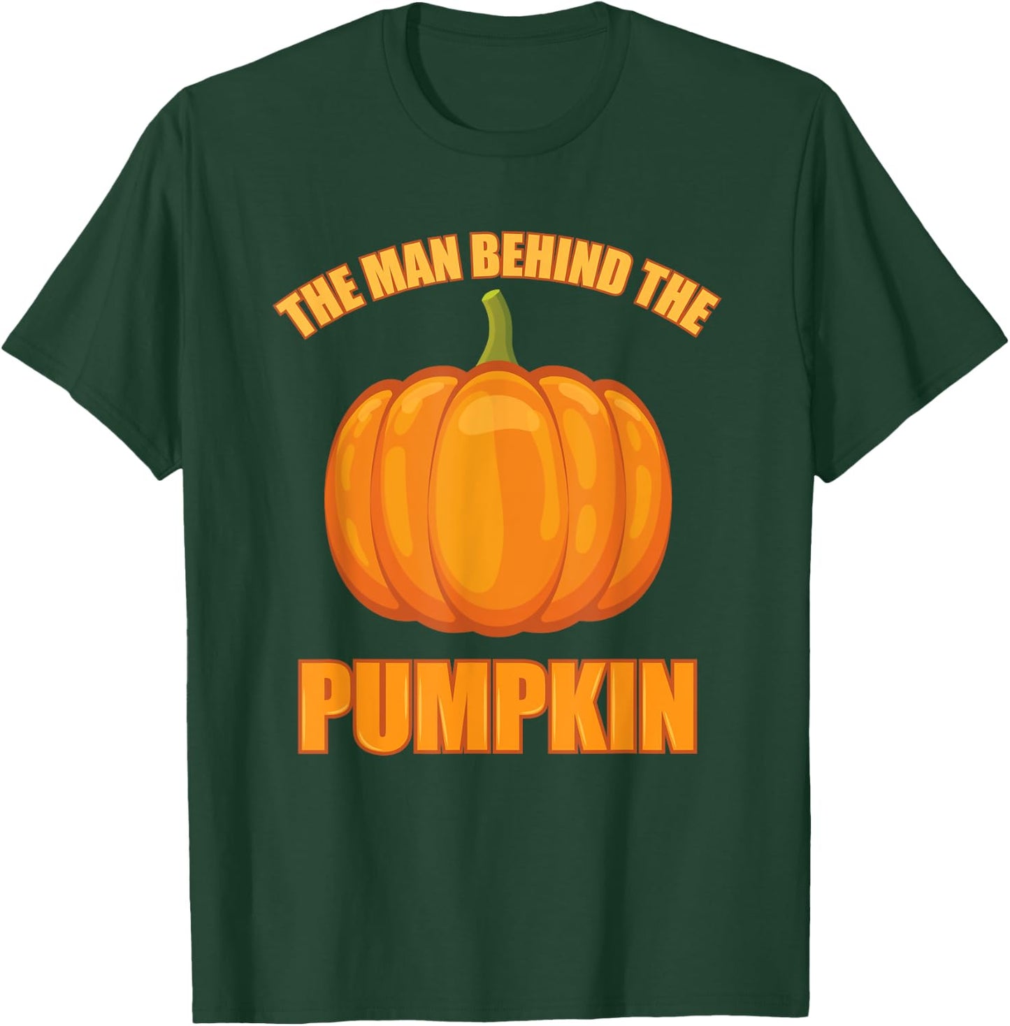 The Man Behind The Pumpkin Dad Soon Halloween Pregnancy T-Shirt - T-Shirt | Forest