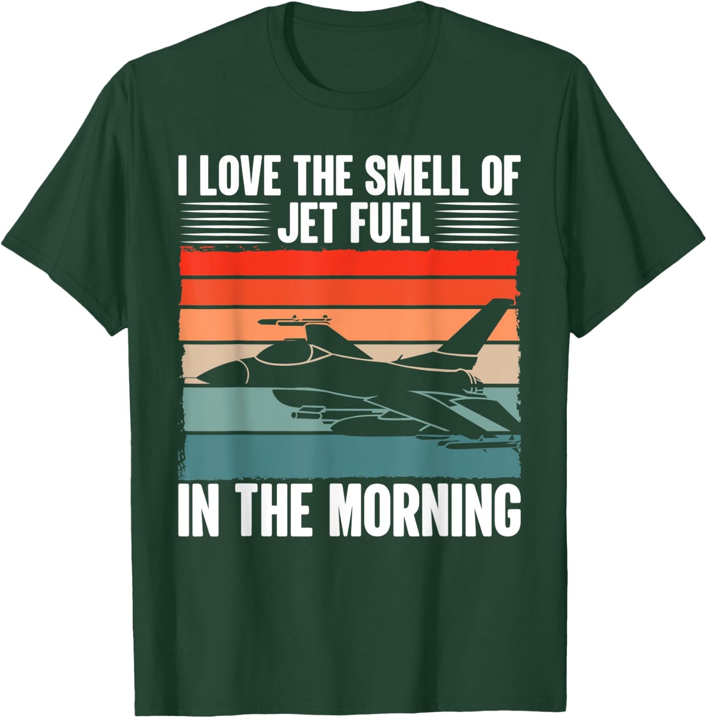 Jet | Love Smell Jet Fuel In The Morning - Vintage Pilot T-Shirt - T-Shirt | Forest