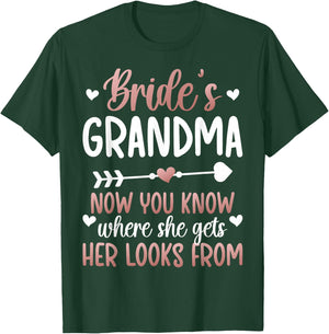 Bride's Grandma of The Bride Funny Bride Grandma T-Shirt - T-Shirt | Forest