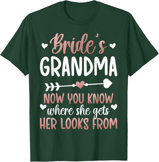 Bride's Grandma of The Bride Funny Bride Grandma T-Shirt - T-Shirt | Forest