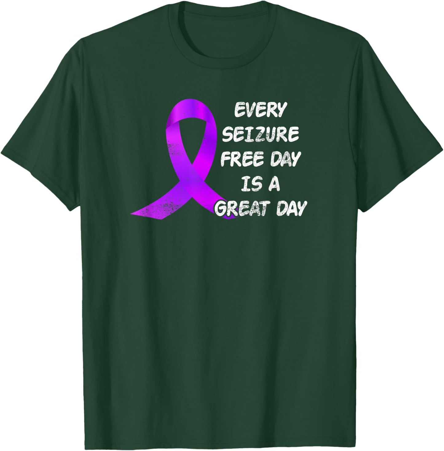 Epilepsy Awareness Ribbon Every Seizure Free Day Great Day T-Shirt - T-Shirt | Forest
