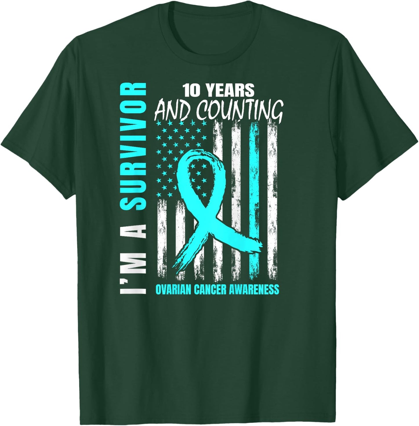 10 Years Cancer Free Teal Ribbon Ovarian Survivor Gifts Flag T-Shirt - T-Shirt | Forest