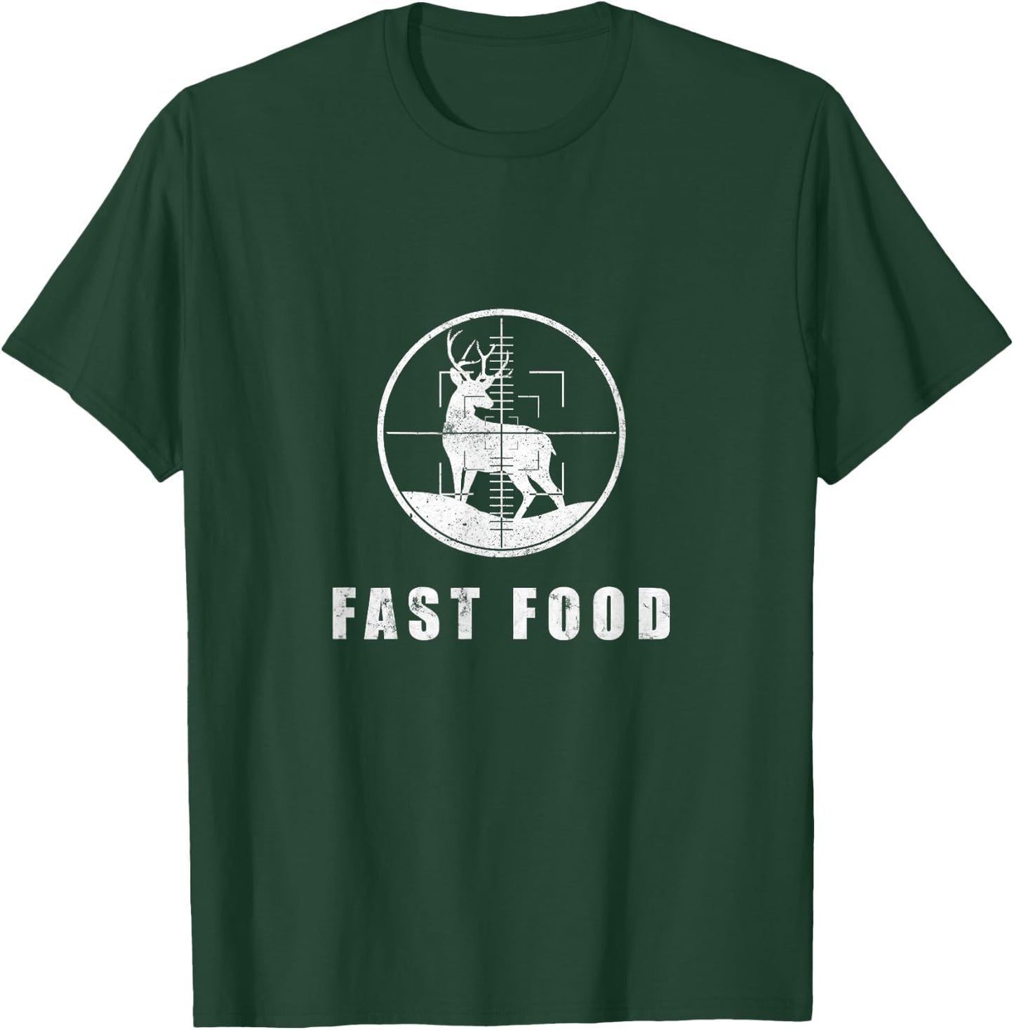 Deer Hunting Funny Hunter Fast Food Season Fast Food Hunter T-Shirt - T-Shirt | Forest