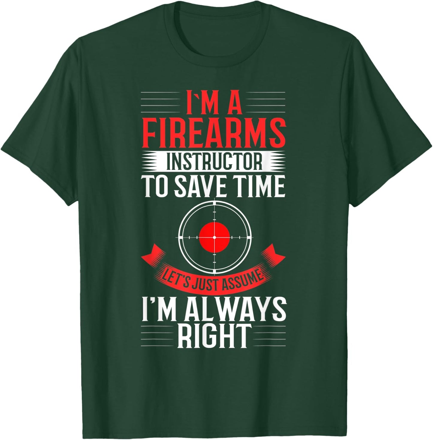 Firearm Instructor Gun Shooting Safety Weapon Training T-Shirt - T-Shirt | Forest