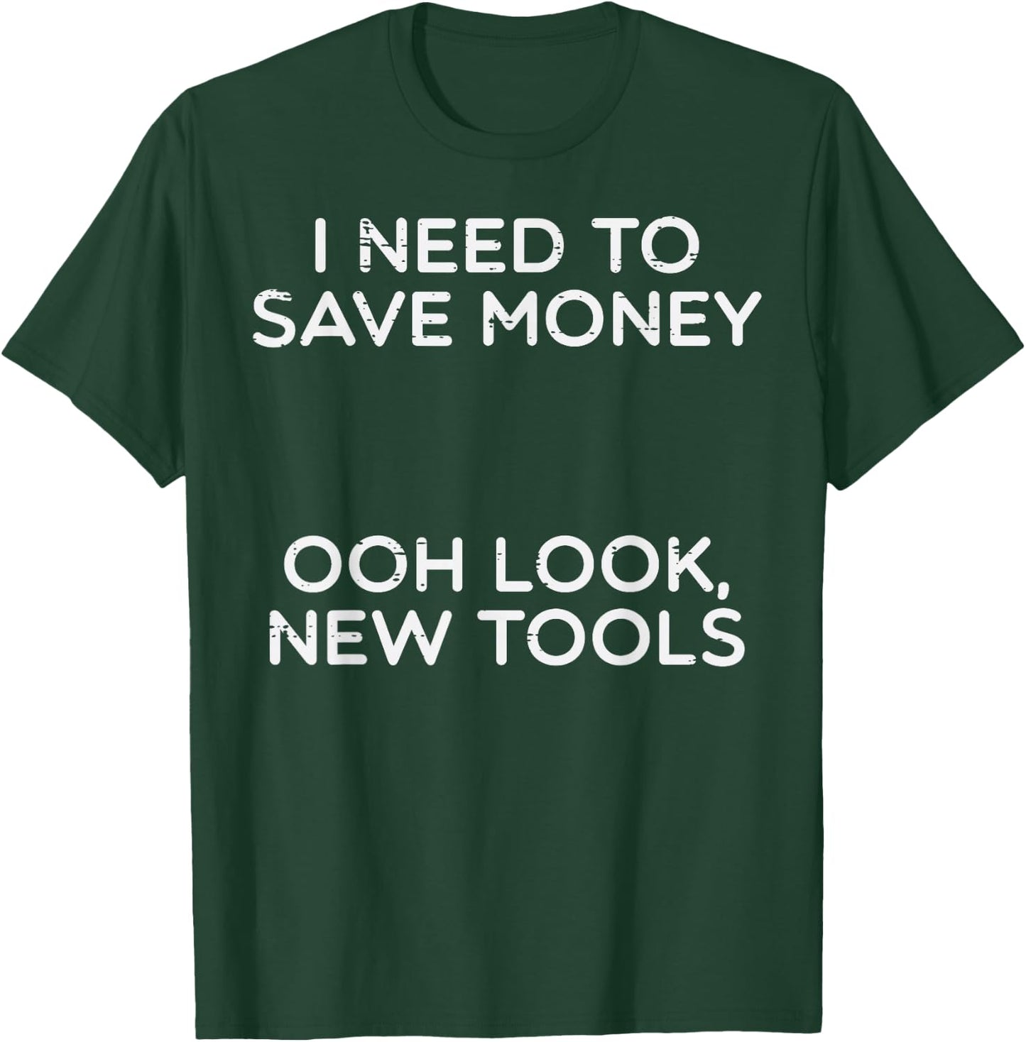 I Need To New Tools Funny Car Mechanic Garage Men T-Shirt - T-Shirt | Forest