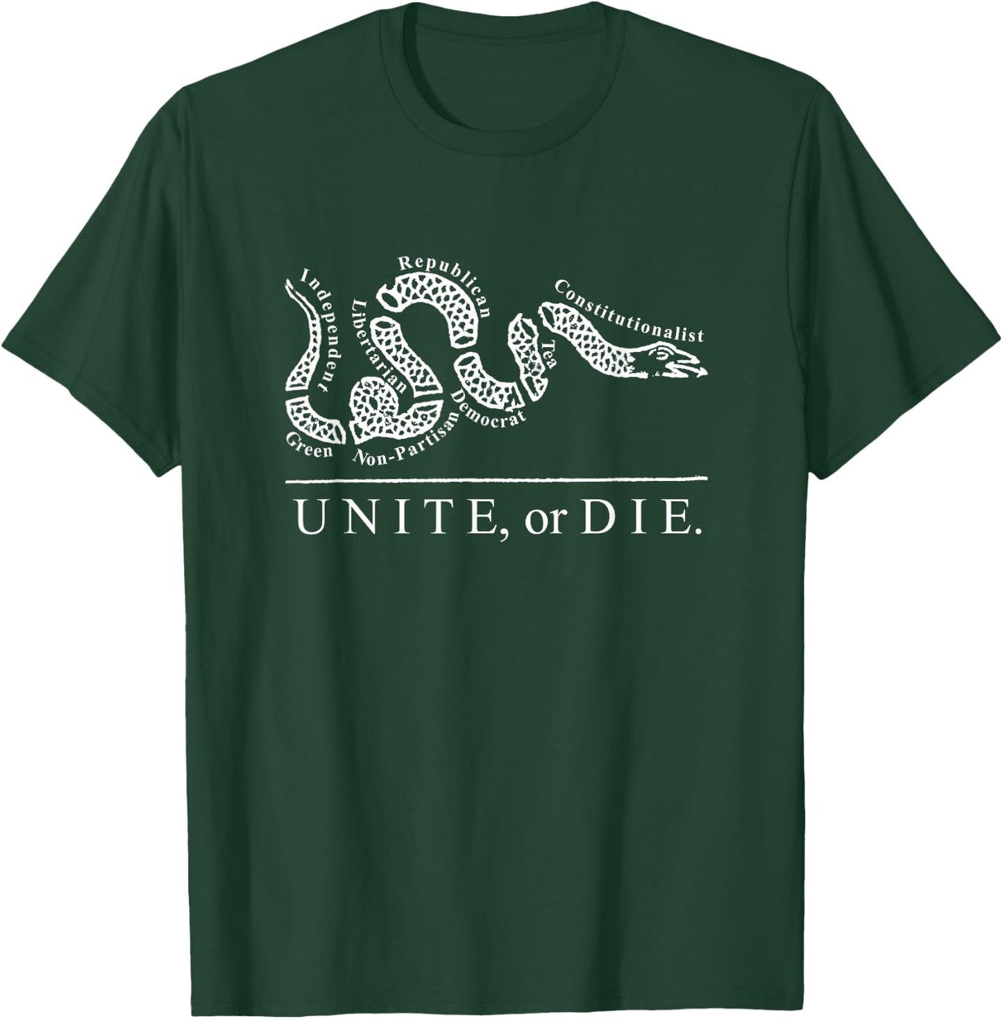 Unite or Die Political Parties Join or Die Inspired Quote T-Shirt - T-Shirt | Forest