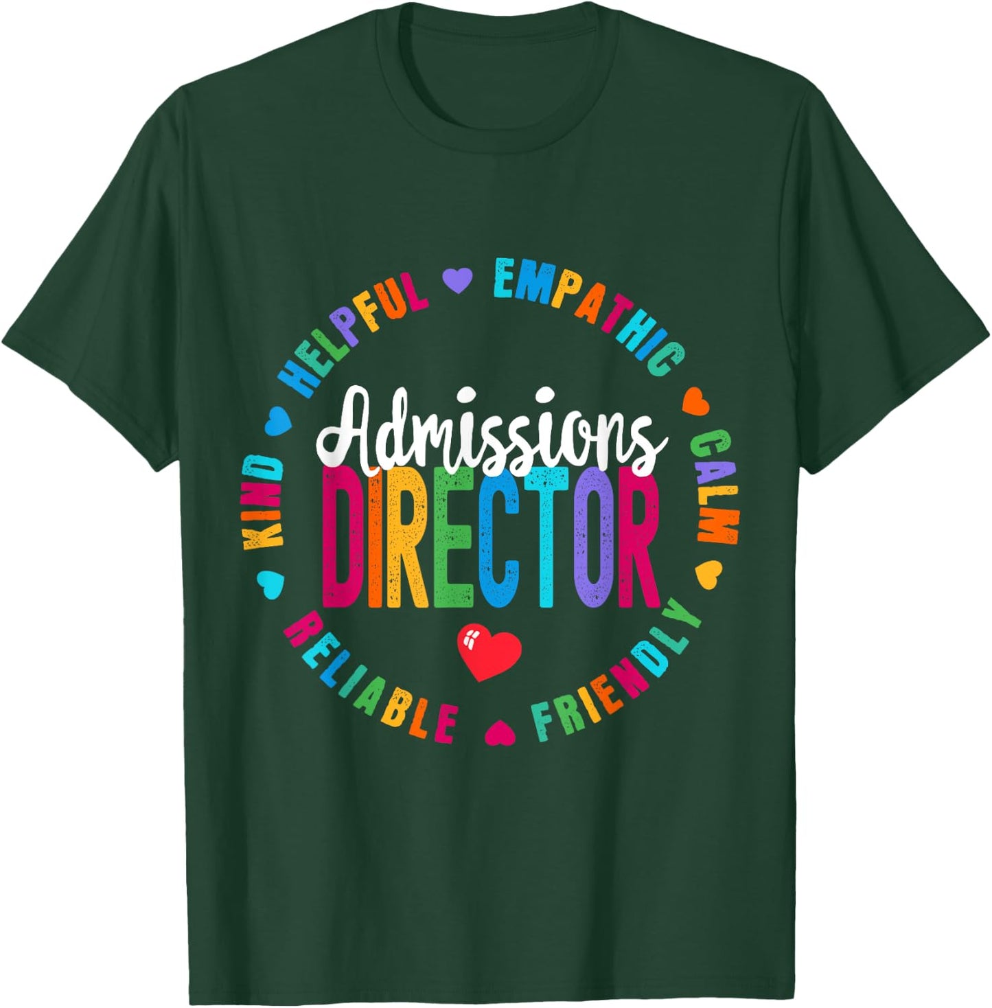 admissions director Appreciation Week Back To School T-Shirt - T-Shirt | Forest