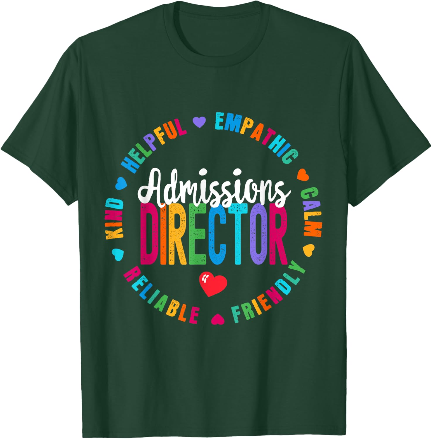 admissions director Appreciation Week Back To School T-Shirt - T-Shirt | Forest